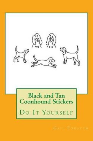 Cover of Black and Tan Coonhound Stickers