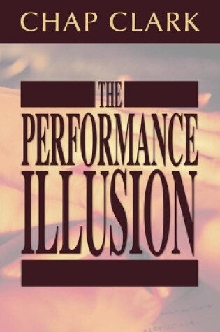 Cover of Performance Illusion