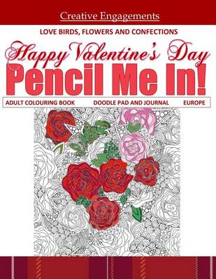 Book cover for Happy Valentine's Day Adult Colouring Book Doodle Pad and Journal Europe