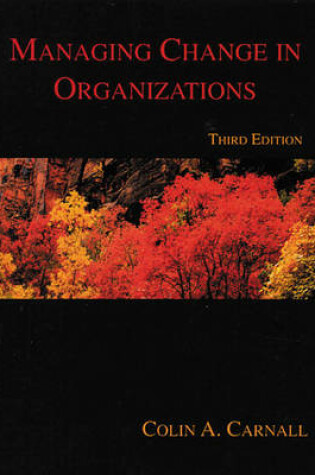 Cover of Managing Change In Organisations