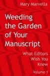 Book cover for Weeding the Garden of Your Manuscript