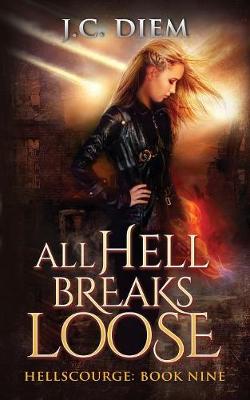 Cover of All Hell Breaks Loose