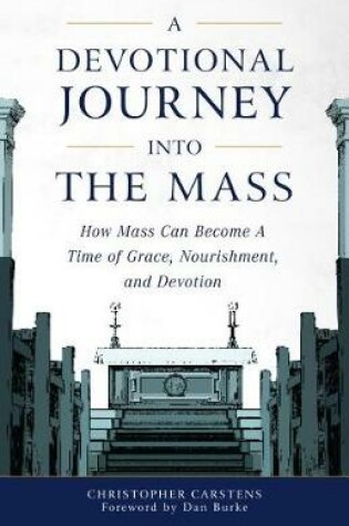 Cover of A Devotional Journey Into the Mass