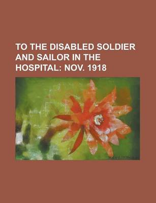 Book cover for To the Disabled Soldier and Sailor in the Hospital
