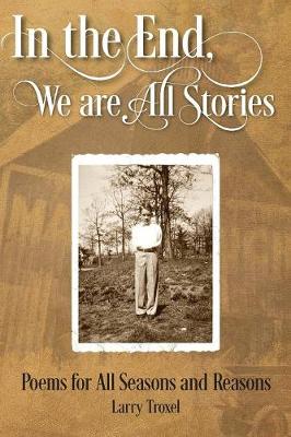 Book cover for In the End, We are All Stories