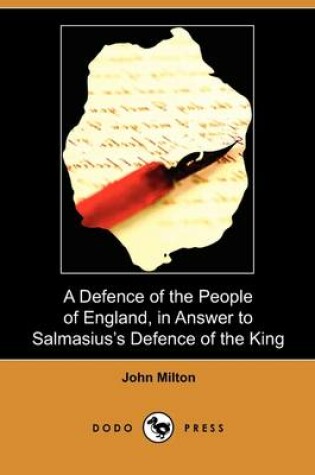 Cover of A Defence of the People of England, in Answer to Salmasius's Defence of the King (Dodo Press)