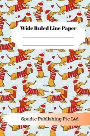 Cover of Cute Dog With Santa Hat Theme Wide Ruled Line Paper