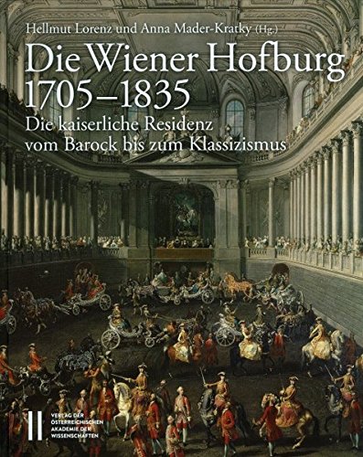 Book cover for Die Wiener Hofburg 1705-1835