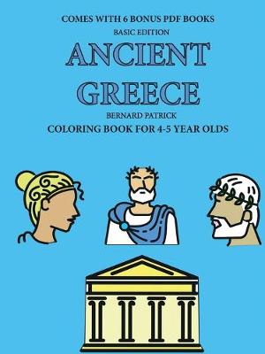 Book cover for Coloring Book for 4-5 Year Olds (Ancient Greece)