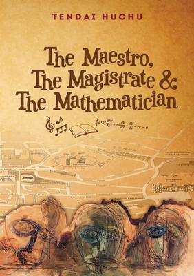 Book cover for The Maestro, the Magistrate and the Mathematician