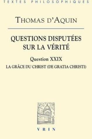 Cover of Questions Disputees Sur La Verite