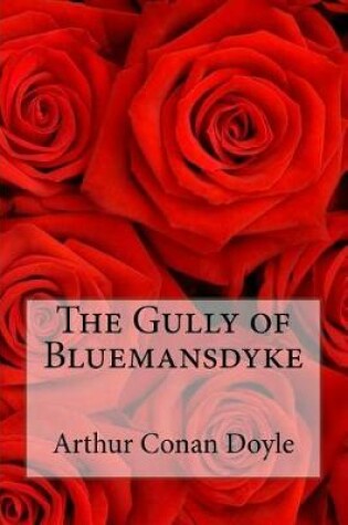 Cover of The Gully of Bluemansdyke