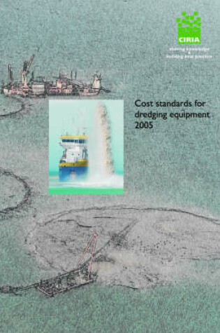 Cover of Cost Standards for Dredging Equipment