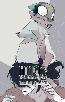 Book cover for Hinges Book Two: Paper Tigers