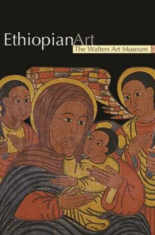 Cover of Ethiopian Art - The Walters Art Museum, Baltimore