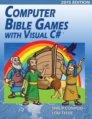 Book cover for Computer Bible Games with Visual C#