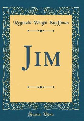 Book cover for Jim (Classic Reprint)