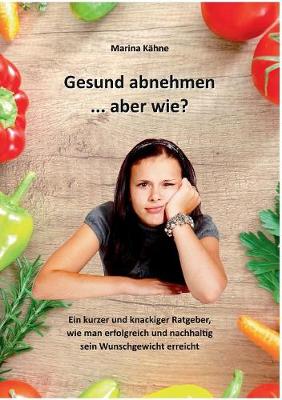 Book cover for Gesund abnehmen... aber wie?