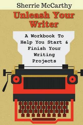 Book cover for Unleash Your Writer