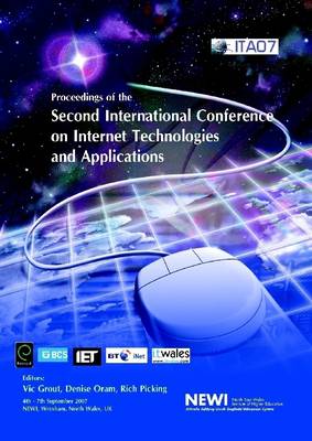 Book cover for Proceedings of the Second International Conference on Internet Technologies and Applications: ITA07: 4th-7th September 2007