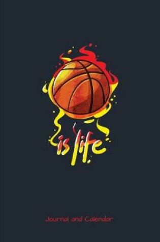 Cover of Basketball Is Life