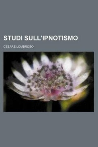 Cover of Studi Sull'ipnotismo