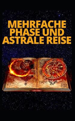 Book cover for Mehrfache Phase Und Astrale Reise