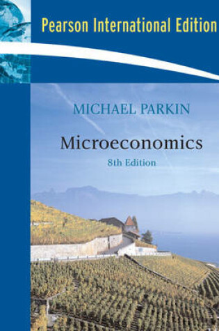 Cover of Microeconomics:International Edition/MyEconLab in CourseCompass plus ebook Student Access Kit