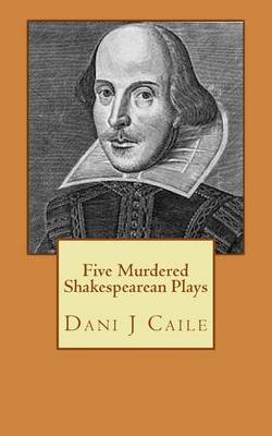 Book cover for Five Murdered Shakespearean Plays