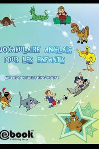 Cover of Vocabulaire anglais pour les enfants