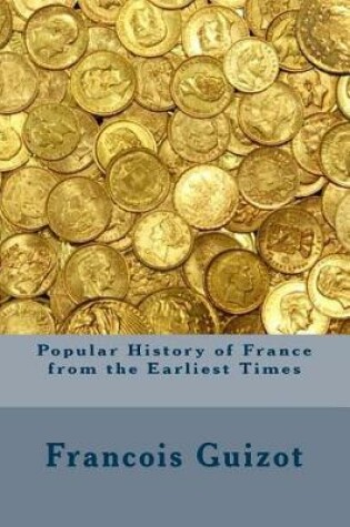 Cover of Popular History of France from the Earliest Times