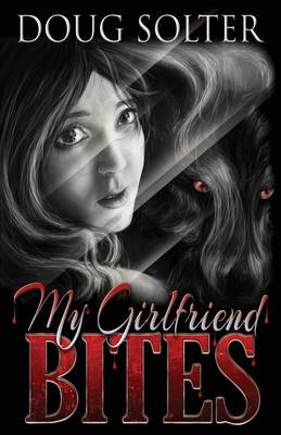 Book cover for My Girlfriend Bites