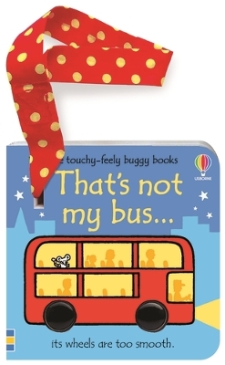 Cover of That's not my bus... buggy book