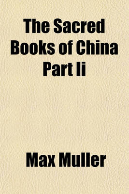 Book cover for The Sacred Books of China Part II