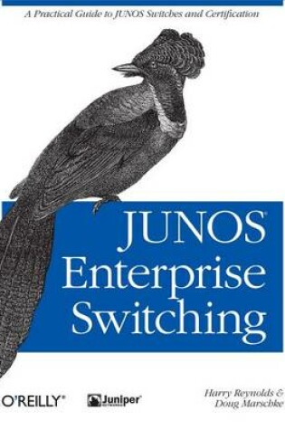 Cover of Junos Enterprise Switching