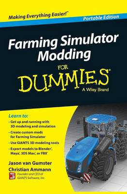 Book cover for Farming Simulator Modding For Dummies