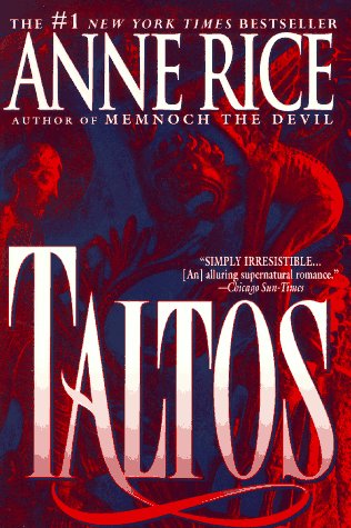 Taltos by Anne Rice