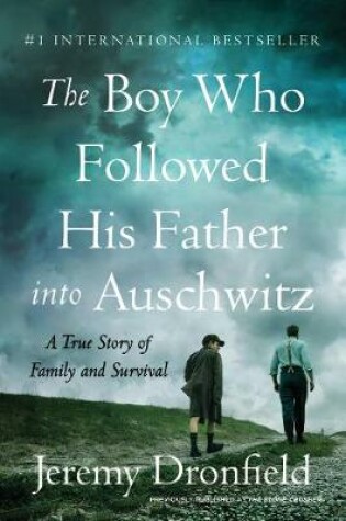 Cover of The Boy Who Followed His Father Into Auschwitz