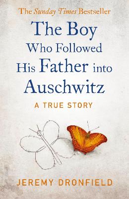 Book cover for The Boy Who Followed His Father into Auschwitz