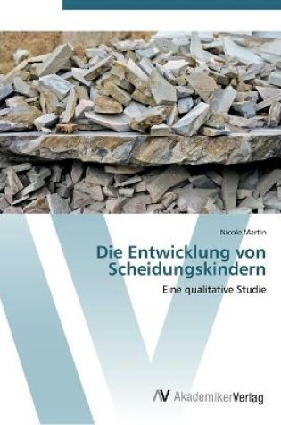 Cover of Die Entwicklung von Scheidungskindern