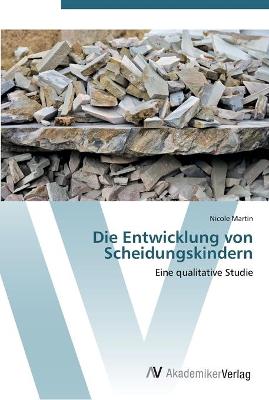 Book cover for Die Entwicklung von Scheidungskindern