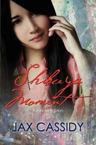 Cover of Shibuya Moment