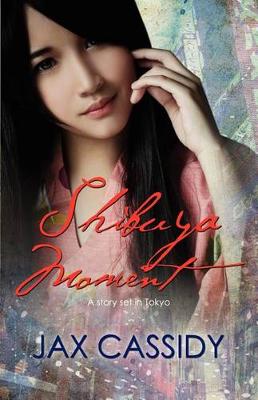 Book cover for Shibuya Moment