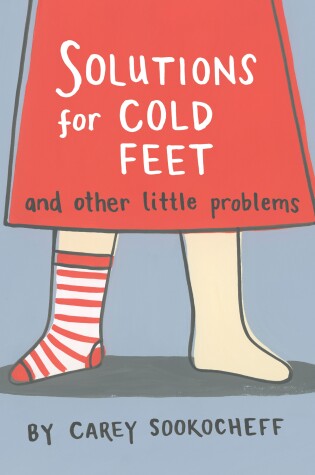 Solutions for Cold Feet and Other Little Problems