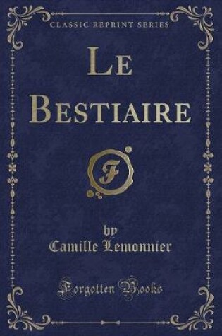 Cover of Le Bestiaire (Classic Reprint)