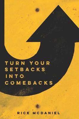 Book cover for Turn Your Setbacks Into Comebacks