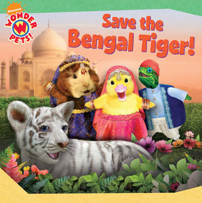 Book cover for Wonder Pets Save the Bengal Tiger