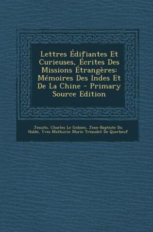 Cover of Lettres Edifiantes Et Curieuses, Ecrites Des Missions Etrangeres