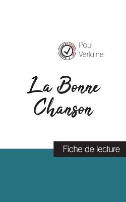 Book cover for La Bonne Chanson de Paul Verlaine (fiche de lecture et analyse complete de l'oeuvre)