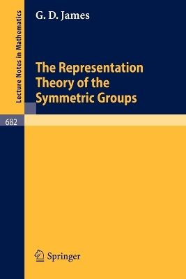 Book cover for The Representation Theory of the Symmetric Groups